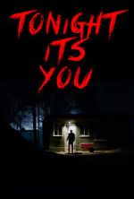 Watch Tonight It\'s You (Short 2016) Gomovies