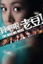 Watch The Way We Were (2011) Gomovies