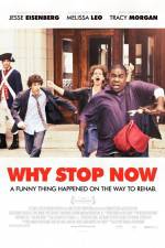 Watch Why Stop Now Gomovies