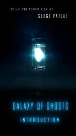 Watch Galaxy of Ghosts: Introduction Gomovies