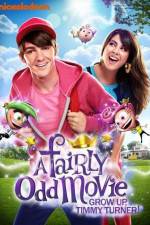 Watch A Fairly Odd Movie Grow Up Timmy Turner Gomovies