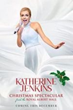 Watch Katherine Jenkins Christmas Spectacular Gomovies
