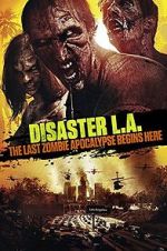 Watch Disaster L.A. Gomovies