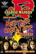 Watch The Helter Skelter Murders Gomovies
