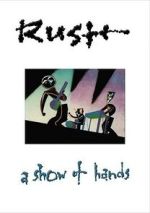 Watch Rush: A Show of Hands Gomovies