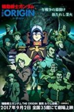 Watch Mobile Suit Gundam: The Origin V - Clash at Loum Gomovies