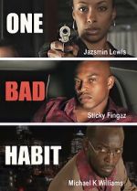 Watch One Bad Habit Gomovies