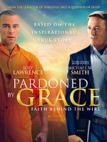 Watch Pardoned by Grace Gomovies