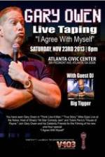 Watch Gary Owen: I Agree With Myself Gomovies