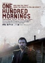 Watch One Hundred Mornings Gomovies