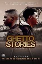 Watch Ghetto Stories Gomovies