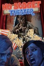 Watch No Budget Theater Gomovies