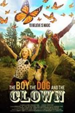 Watch The Boy, the Dog and the Clown Gomovies