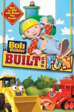 Watch Bob The Builder: Built For Fun Gomovies