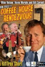 Watch Rifftrax: Coffeehouse Rendezvous Gomovies