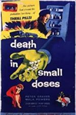 Watch Death in Small Doses Gomovies