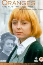 Watch Oranges Are Not the Only Fruit Gomovies