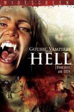 Watch Gothic Vampires from Hell Gomovies