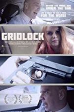 Watch Gridlock Gomovies