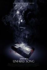 Watch Unholy Song Gomovies
