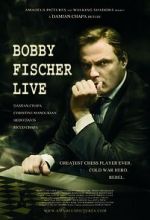 Watch Bobby Fischer Live Gomovies