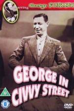 Watch George in Civvy Street Gomovies