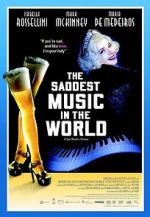 Watch The Saddest Music in the World Gomovies