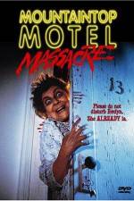 Watch Mountaintop Motel Massacre Gomovies