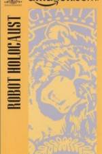 Watch Robot Holocaust Gomovies