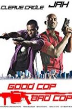 Watch Good Cop Bad Cop Gomovies