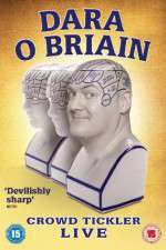 Watch Dara O Briain Crowd Tickler Gomovies