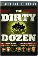 Watch Dirty Dozen: The Deadly Mission Gomovies