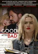 Watch Good After Bad Gomovies