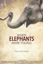 Watch When Elephants Were Young Gomovies