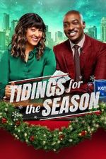 Watch Tidings for the Season Gomovies