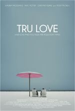 Watch Tru Love Gomovies