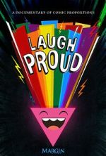 Watch Laugh Proud (TV Special 2024) Gomovies