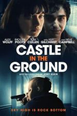 Watch Castle in the Ground Gomovies