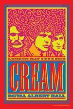 Watch Cream Royal Albert Hall London May 2-3-5-6 2005 Gomovies