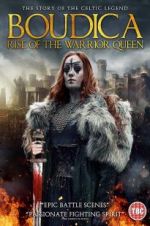 Watch Boudica: Rise of the Warrior Queen Gomovies