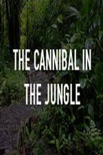Watch The Cannibal In The Jungle Gomovies