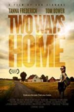 Watch Two Ways Home Gomovies