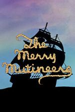 Watch The Merry Mutineers Gomovies