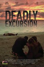 Watch Deadly Excursion Gomovies