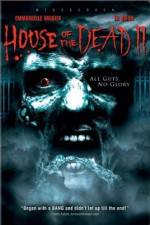Watch House of the Dead 2 Gomovies