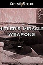 Watch Hitler\'s Miracle Weapons Gomovies