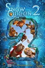 Watch The Snow Queen 2 Gomovies