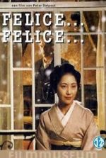 Watch Felice... Felice... Gomovies