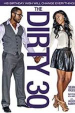 Watch The Dirty 30 Gomovies