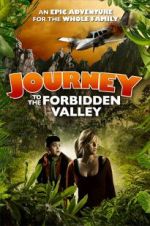 Watch Journey to the Forbidden Valley Gomovies
